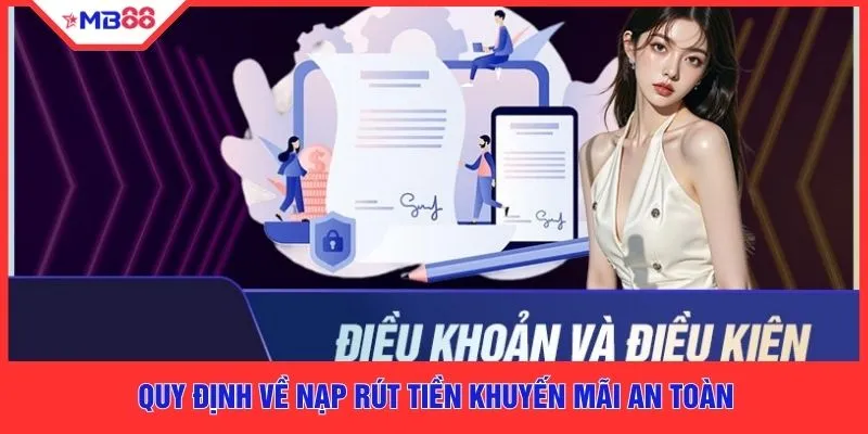 Quy định về nạp rút tiền khuyến mãi an toàn